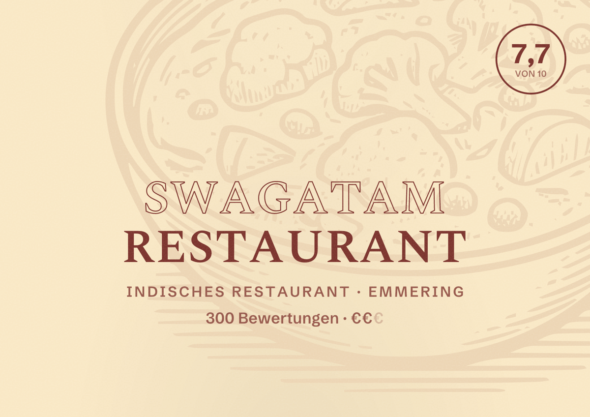 Illustriertes Poster von Swagatam Restaurant, Indisches Restaurant in Emmering: Bewertung 7,7 von 10 aus 300 Bewertungen, Preisniveau €€