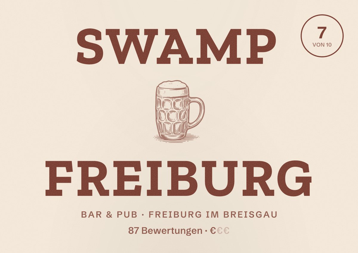 Illustriertes Poster von Swamp Freiburg, Bar & Pub in Freiburg im Breisgau: Bewertung 7 von 10 aus 87 Bewertungen, Preisniveau €