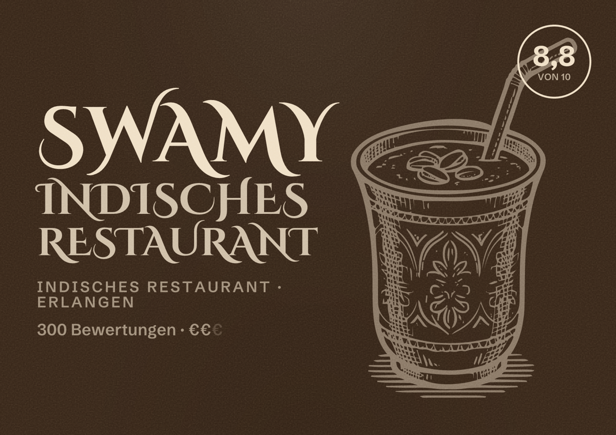 Illustriertes Poster von Swamy Indisches Restaurant, Indisches Restaurant in Erlangen: Bewertung 8,8 von 10 aus 300 Bewertungen, Preisniveau €€