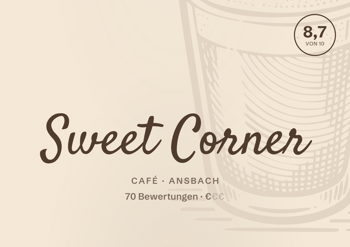 Illustriertes Poster von Sweet Corner, Café in Ansbach: Bewertung 8,7 von 10 aus 70 Bewertungen, Preisniveau €