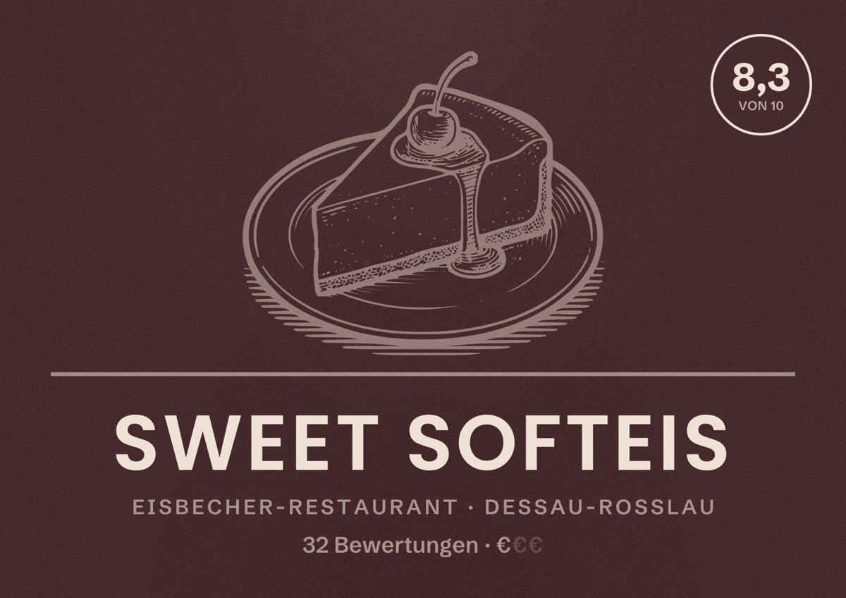 Illustriertes Poster von Sweet Softeis, Eisbecher-Restaurant in Dessau-Roßlau: Bewertung 8,3 von 10 aus 32 Bewertungen, Preisniveau €
