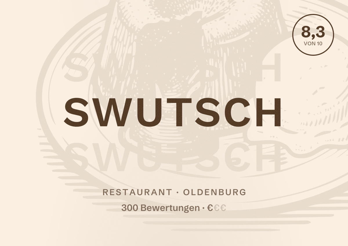 Illustriertes Poster von Swutsch, Restaurant in Oldenburg: Bewertung 8,3 von 10 aus 300 Bewertungen, Preisniveau €