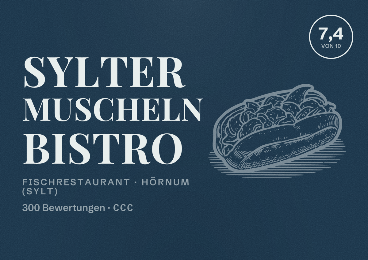 Illustriertes Poster von Sylter Muscheln Bistro, Fischrestaurant in Hörnum (Sylt): Bewertung 7,4 von 10 aus 300 Bewertungen, Preisniveau €€€