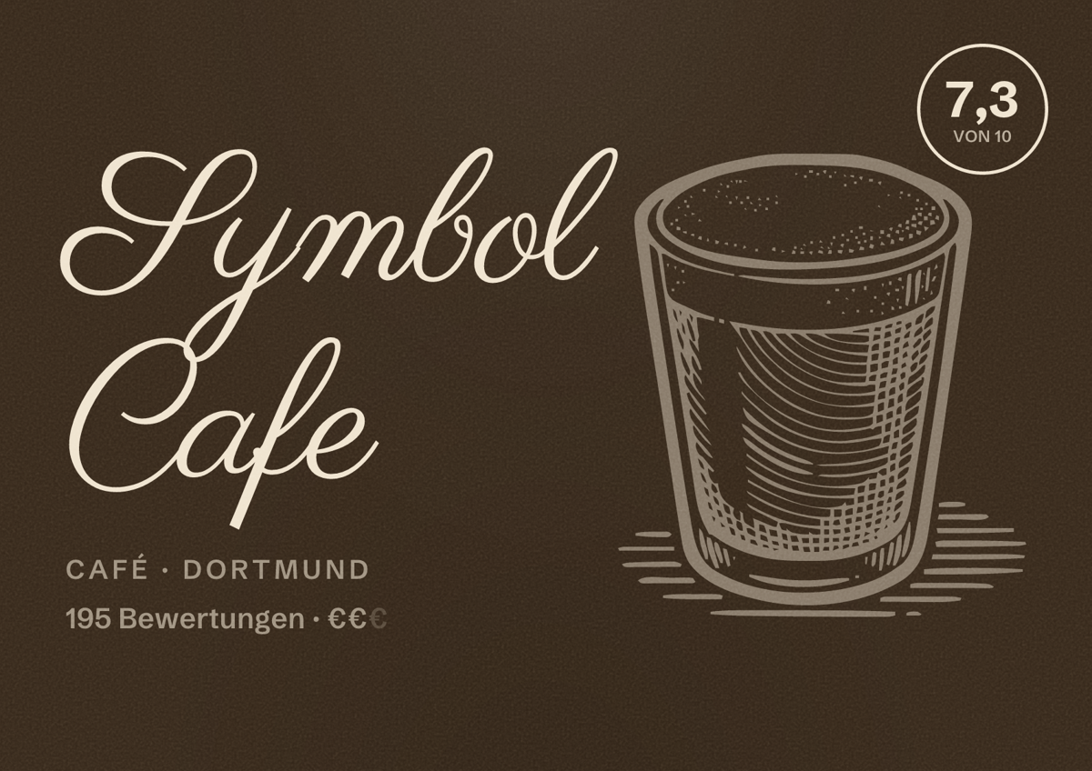 Illustriertes Poster von Symbol Cafe, Café in Dortmund: Bewertung 7,3 von 10 aus 195 Bewertungen, Preisniveau €€