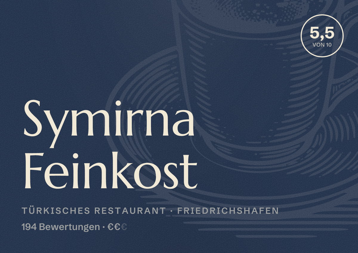 Illustriertes Poster von Symirna Feinkost, Türkisches Restaurant in Friedrichshafen: Bewertung 5,5 von 10 aus 194 Bewertungen, Preisniveau €€