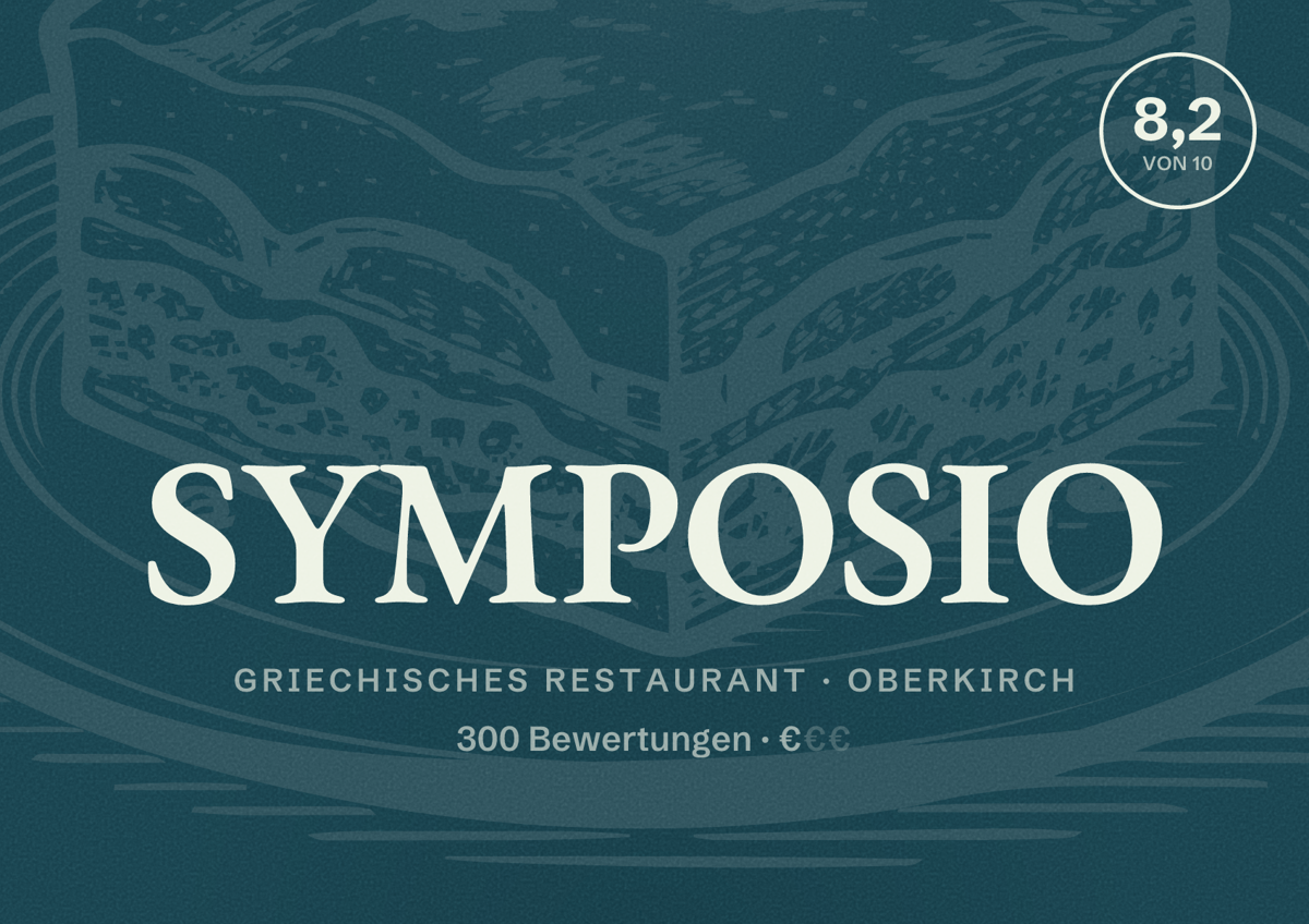 Illustriertes Poster von SYMPOSIO, Griechisches Restaurant in Oberkirch: Bewertung 8,2 von 10 aus 300 Bewertungen, Preisniveau €
