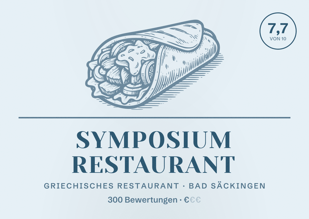Illustriertes Poster von Symposium Restaurant, Griechisches Restaurant in Bad Säckingen: Bewertung 7,7 von 10 aus 300 Bewertungen, Preisniveau €