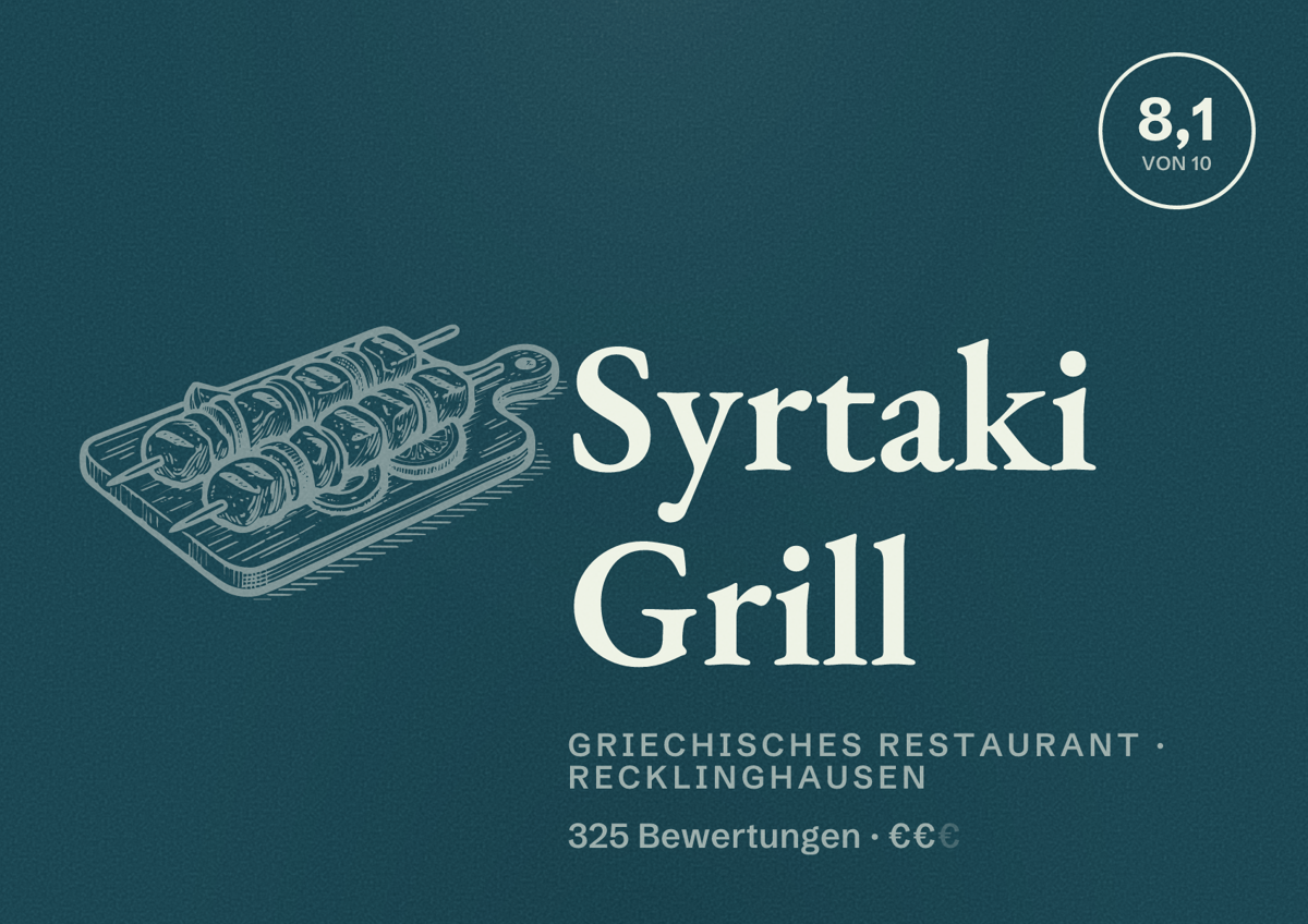 Illustriertes Poster von Syrtaki Grill, Griechisches Restaurant in Recklinghausen: Bewertung 8,1 von 10 aus 325 Bewertungen, Preisniveau €€