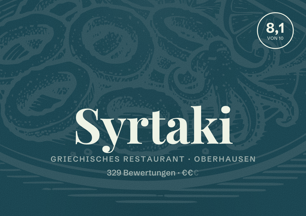 Illustriertes Poster von Syrtaki, Griechisches Restaurant in Oberhausen: Bewertung 8,1 von 10 aus 329 Bewertungen, Preisniveau €€