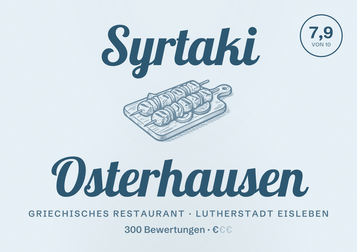 Illustriertes Poster von Syrtaki Osterhausen, Griechisches Restaurant in Lutherstadt Eisleben: Bewertung 7,9 von 10 aus 300 Bewertungen, Preisniveau €