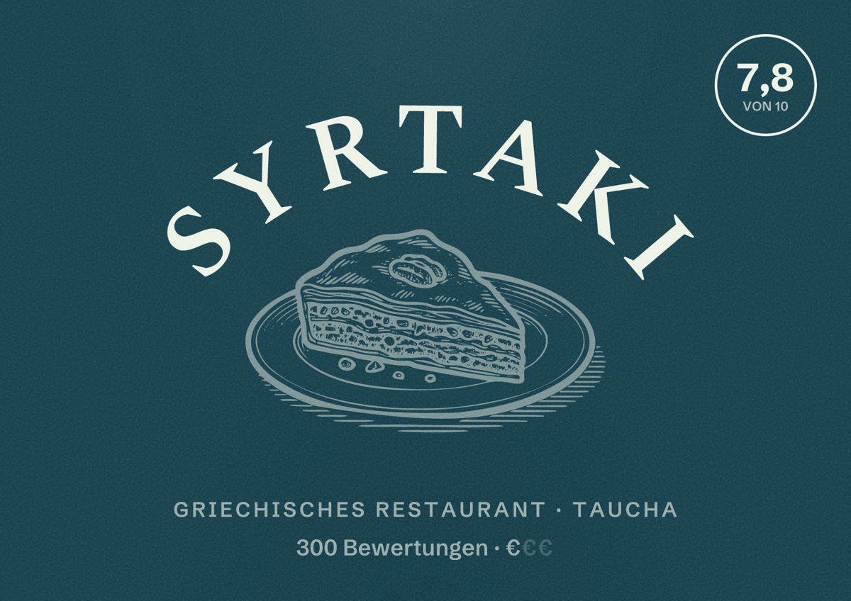 Illustriertes Poster von Syrtaki, Griechisches Restaurant in Taucha: Bewertung 7,8 von 10 aus 300 Bewertungen, Preisniveau €