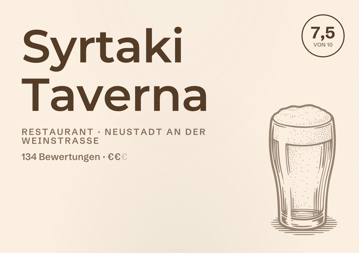 Illustriertes Poster von Syrtaki Taverna, Restaurant in Neustadt an der Weinstraße: Bewertung 7,5 von 10 aus 134 Bewertungen, Preisniveau €€