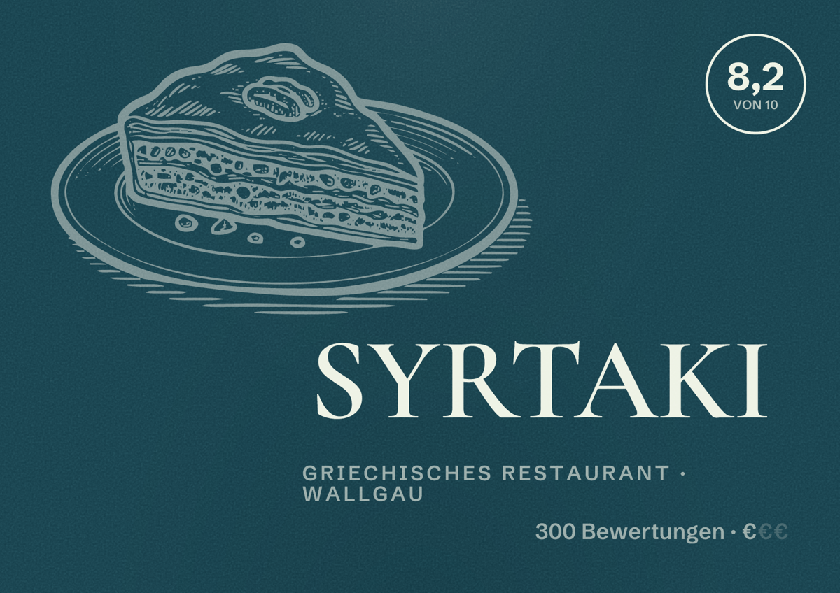 Illustriertes Poster von SYRTAKI, Griechisches Restaurant in Wallgau: Bewertung 8,2 von 10 aus 300 Bewertungen, Preisniveau €