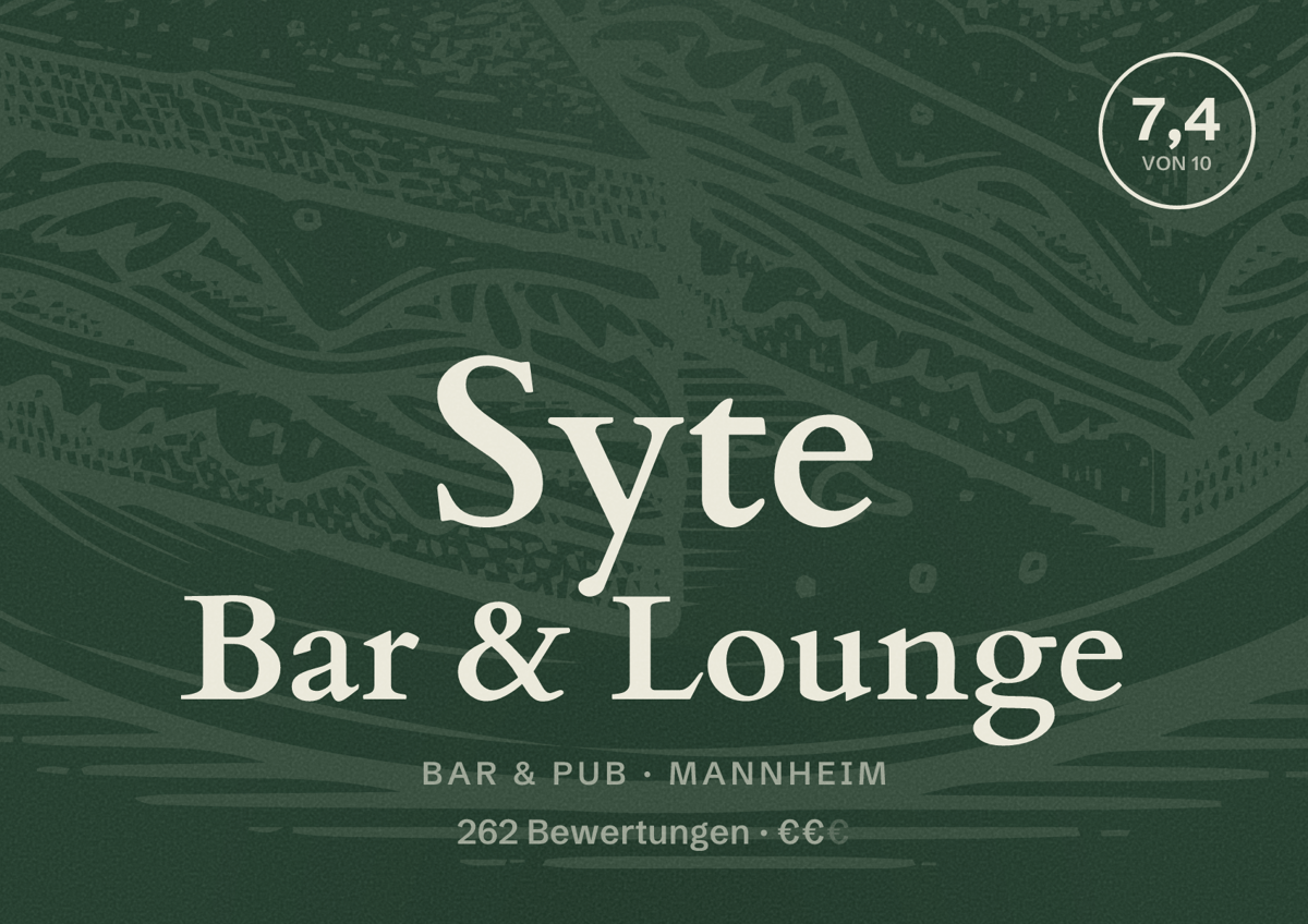 Illustriertes Poster von Syte Bar & Lounge, Bar & Pub in Mannheim: Bewertung 7,4 von 10 aus 262 Bewertungen, Preisniveau €€