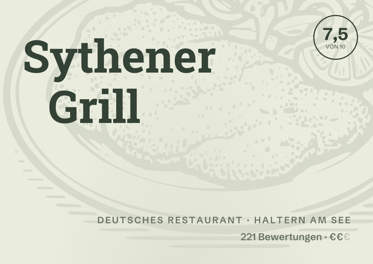 Illustriertes Poster von Sythener Grill, Deutsches Restaurant in Haltern am See: Bewertung 7,5 von 10 aus 221 Bewertungen, Preisniveau €€