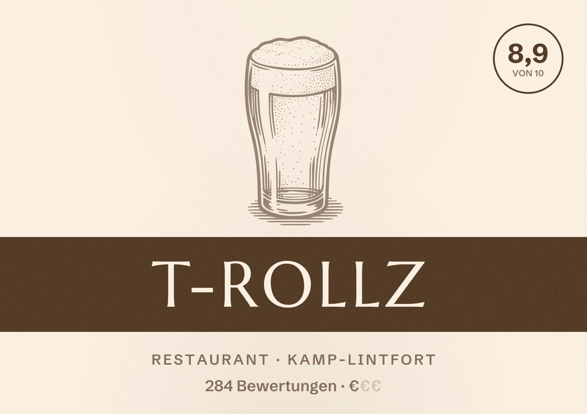 Illustriertes Poster von T-ROLLZ, Restaurant in Kamp-Lintfort: Bewertung 8,9 von 10 aus 284 Bewertungen, Preisniveau €