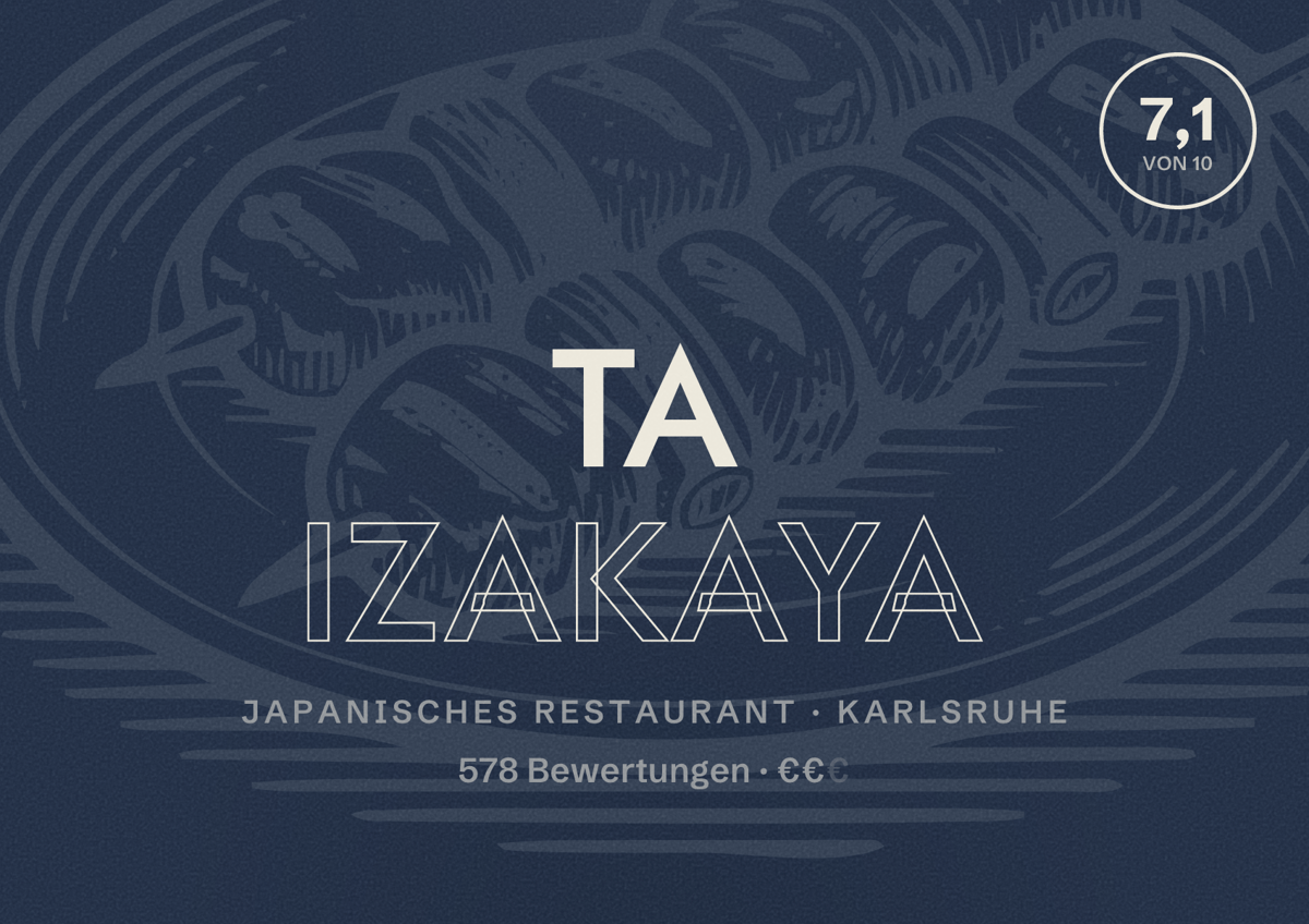 Illustriertes Poster von TA Izakaya, Japanisches Restaurant in Karlsruhe: Bewertung 7,1 von 10 aus 578 Bewertungen, Preisniveau €€