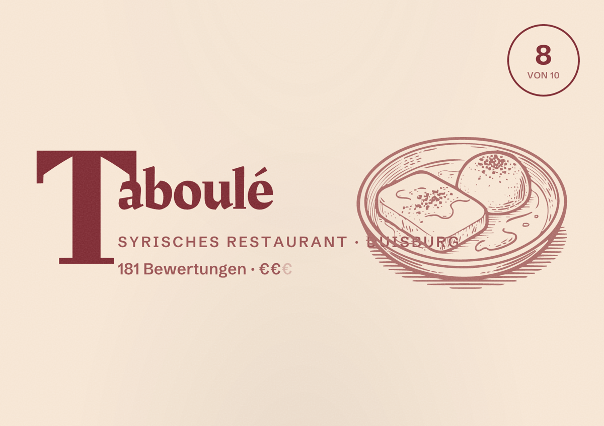 Illustriertes Poster von Taboulé, Syrisches Restaurant in Duisburg: Bewertung 8 von 10 aus 181 Bewertungen, Preisniveau €€