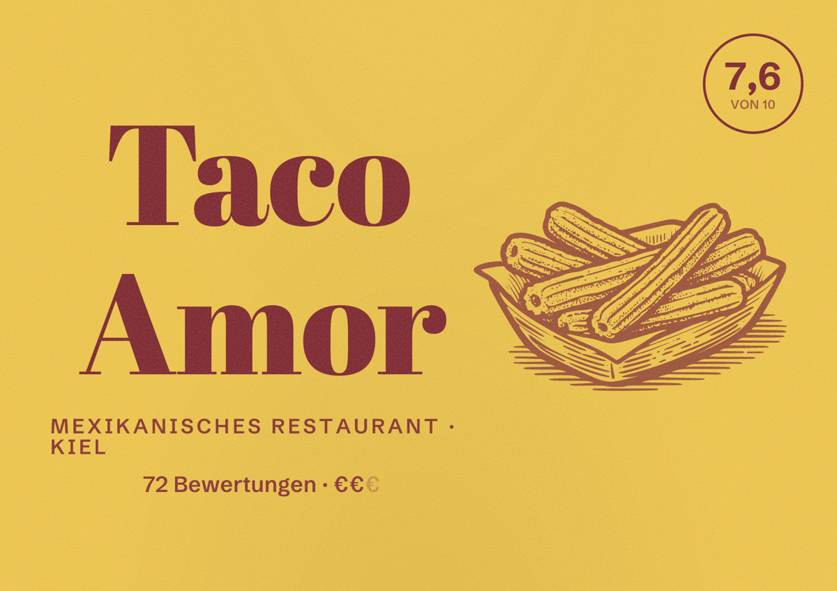 Illustriertes Poster von Taco Amor, Mexikanisches Restaurant in Kiel: Bewertung 7,6 von 10 aus 72 Bewertungen, Preisniveau €€