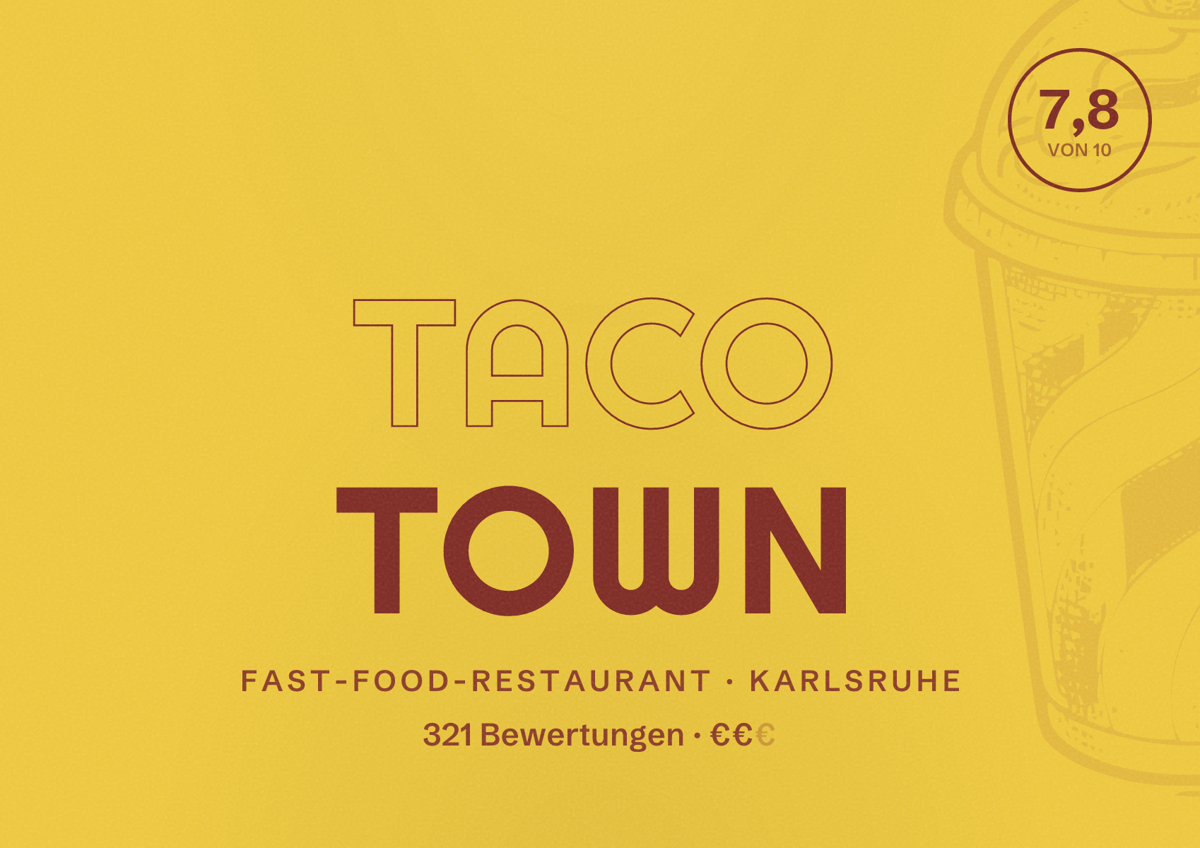 Illustriertes Poster von Taco Town, Fast-Food-Restaurant in Karlsruhe: Bewertung 7,8 von 10 aus 321 Bewertungen, Preisniveau €€