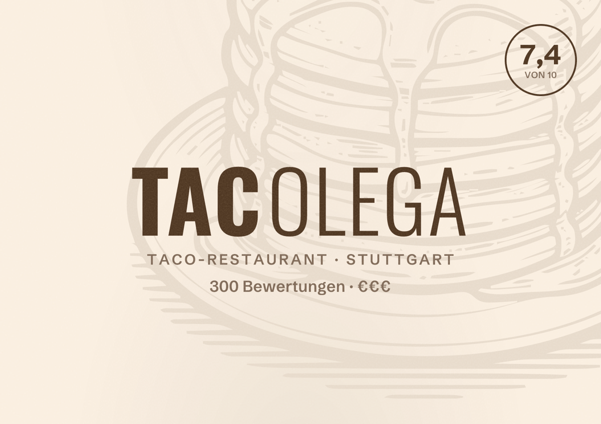 Illustriertes Poster von Tacolega, Taco-Restaurant in Stuttgart: Bewertung 7,4 von 10 aus 300 Bewertungen, Preisniveau €€€