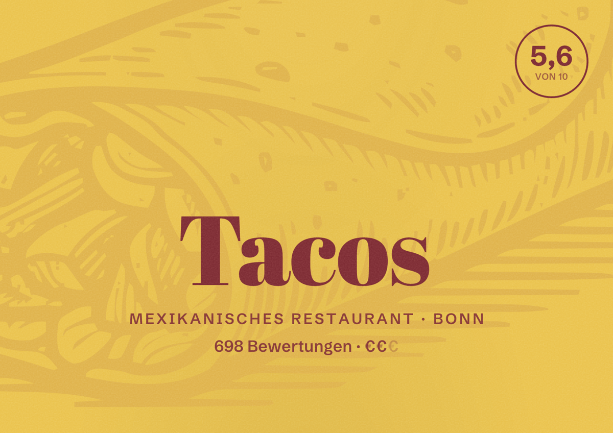 Illustriertes Poster von Tacos, Mexikanisches Restaurant in Bonn: Gästebewertung 5,6 von 10 aus 698 Bewertungen