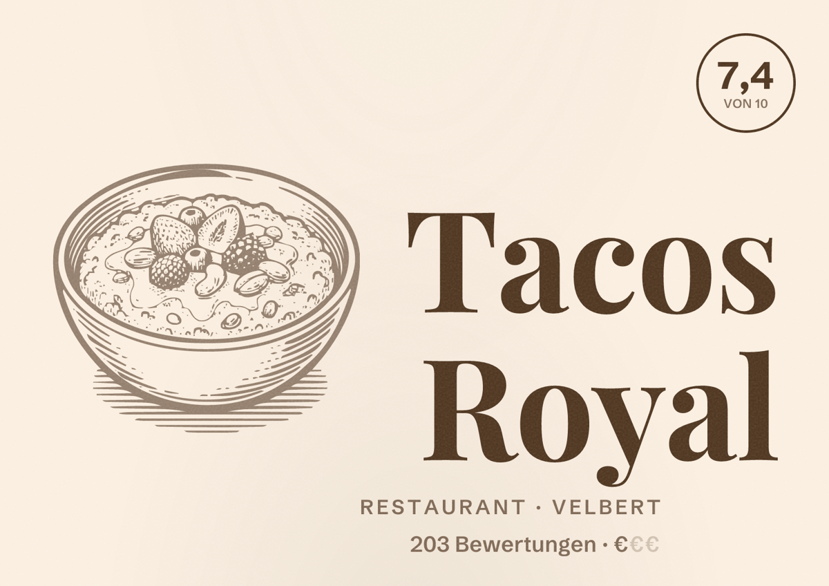 Illustriertes Poster von Tacos Royal, Restaurant in Velbert: Bewertung 7,4 von 10 aus 203 Bewertungen, Preisniveau €