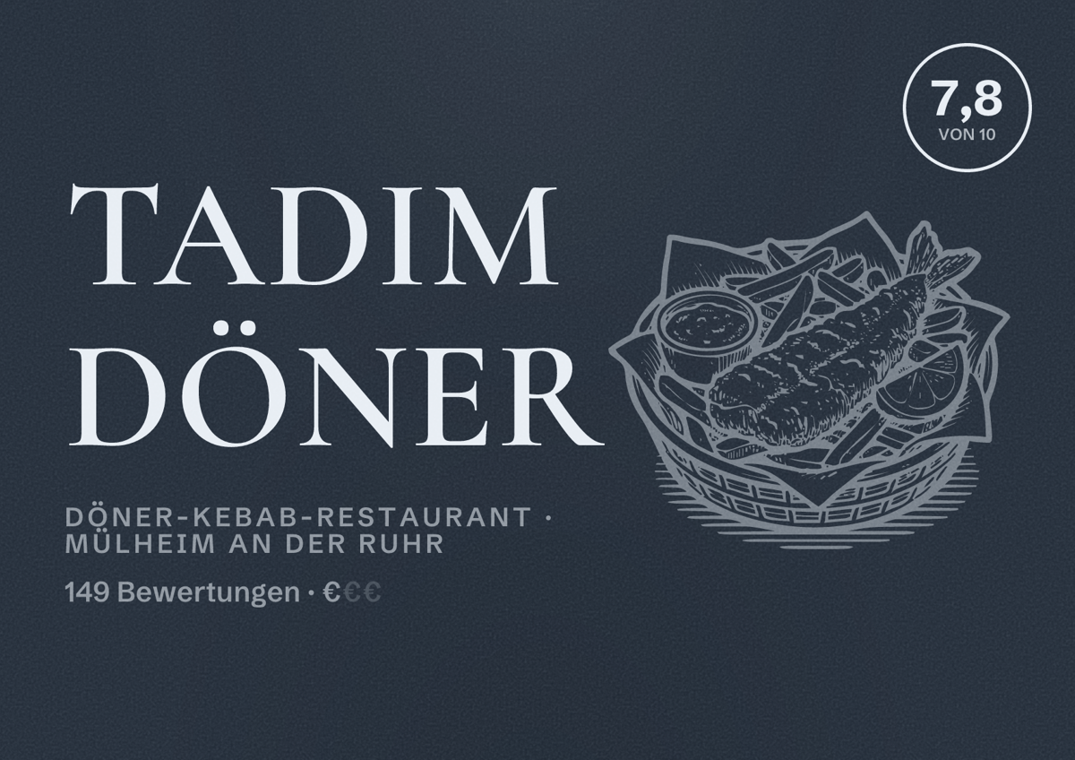 Illustriertes Poster von Tadim Döner, Döner-Kebab-Restaurant in Mülheim an der Ruhr: Bewertung 7,8 von 10 aus 149 Bewertungen, Preisniveau €