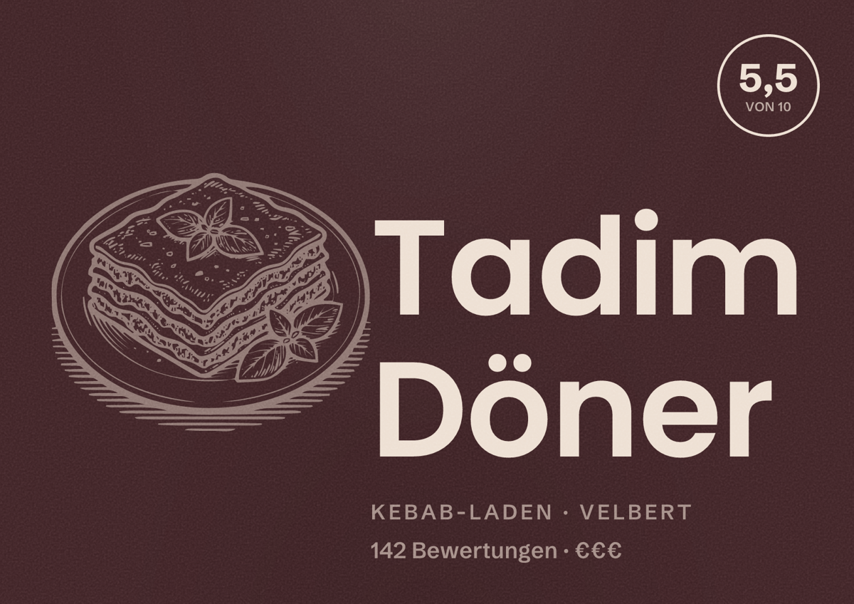 Illustriertes Poster von Tadim Döner, Kebab-Laden in Velbert: Bewertung 5,5 von 10 aus 142 Bewertungen, Preisniveau €€€