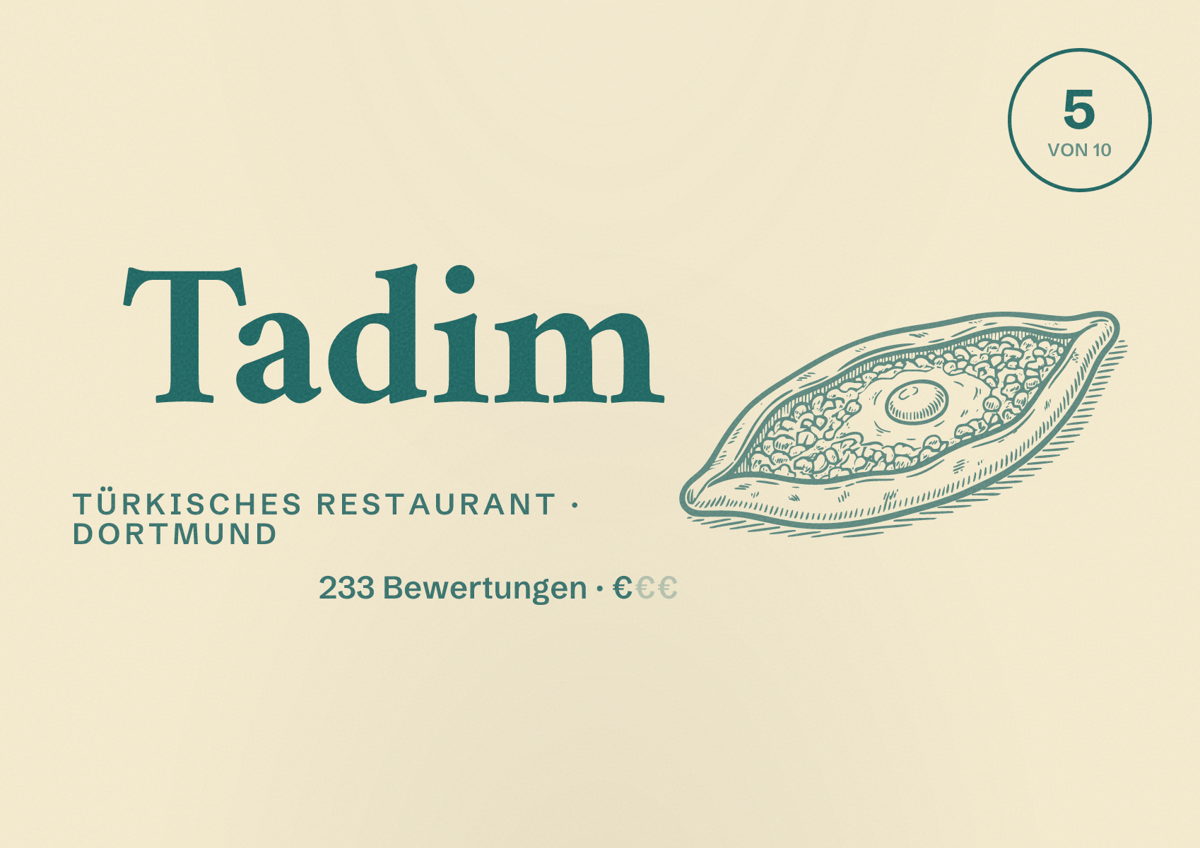 Illustriertes Poster von Tadim, Türkisches Restaurant in Dortmund: Bewertung 5,0 von 10 aus 233 Bewertungen, Preisniveau €