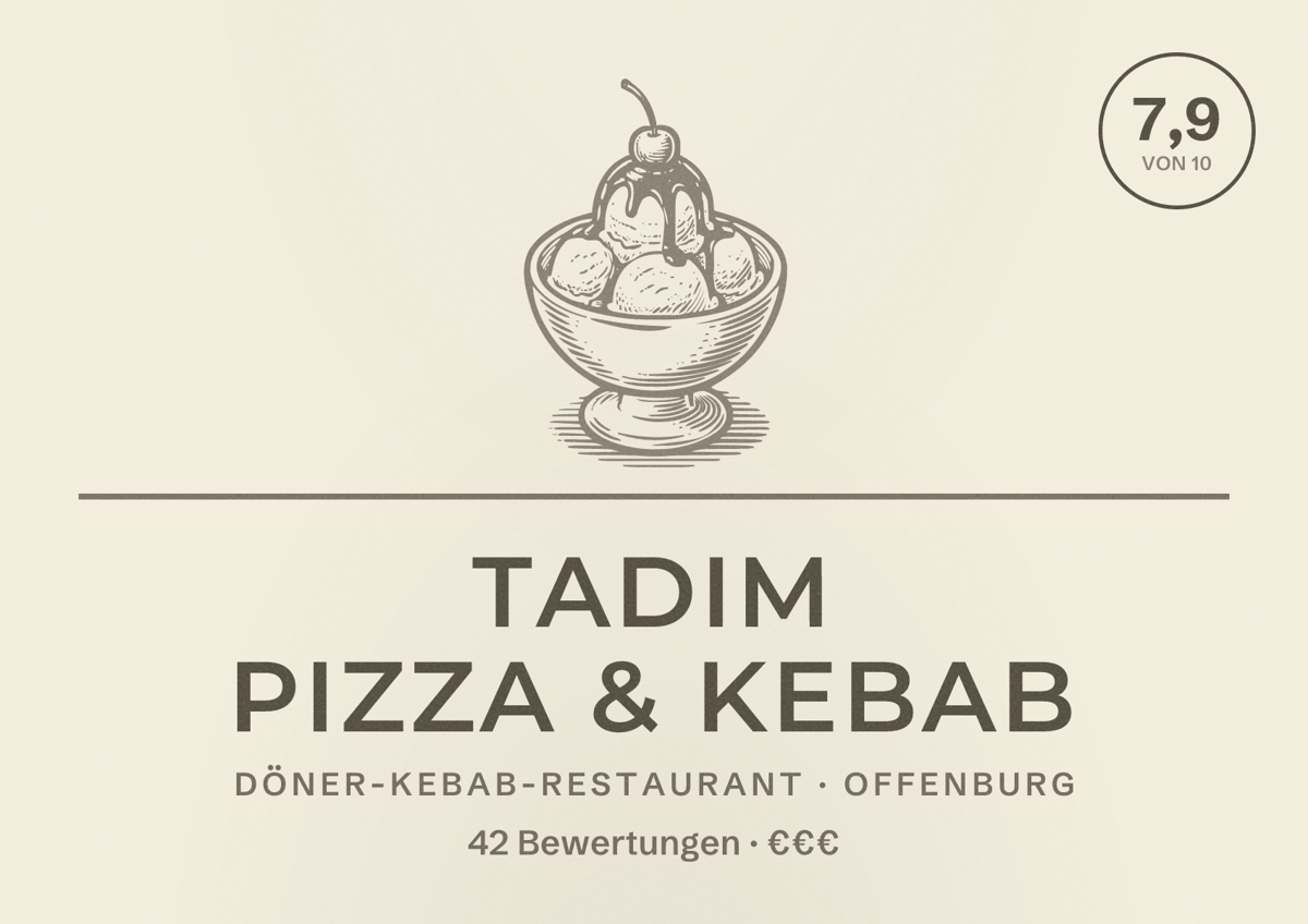 Illustriertes Poster von Tadim Pizza & Kebab, Döner-Kebab-Restaurant in Offenburg: Bewertung 7,9 von 10 aus 42 Bewertungen, Preisniveau €€€