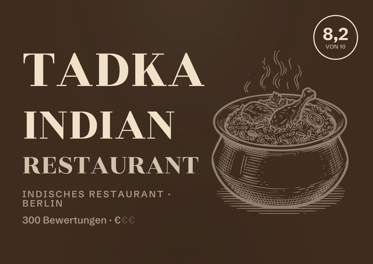 Illustriertes Poster von Tadka Indian Restaurant, Indisches Restaurant in Berlin: Bewertung 8,2 von 10 aus 300 Bewertungen, Preisniveau €