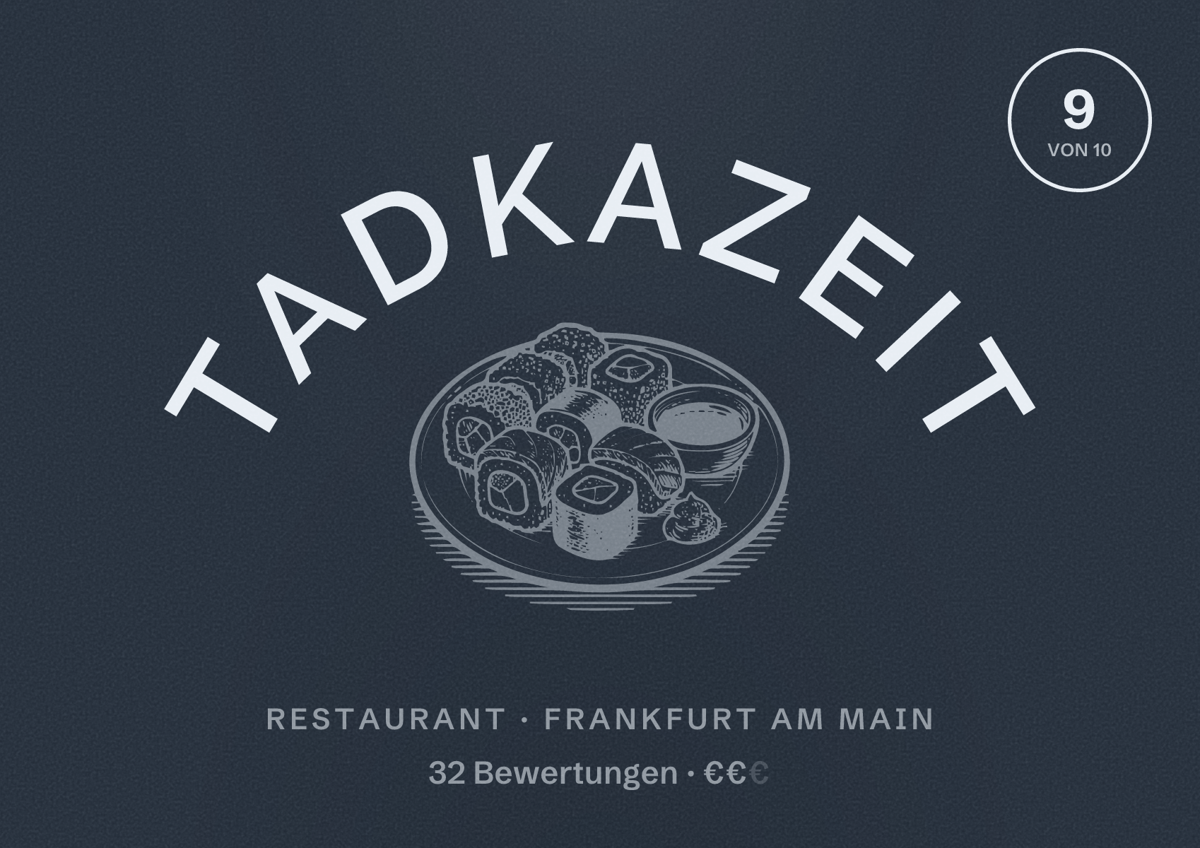 Illustriertes Poster von TadkaZeit, Restaurant in Frankfurt am Main: Bewertung 9,0 von 10 aus 32 Bewertungen, Preisniveau €€