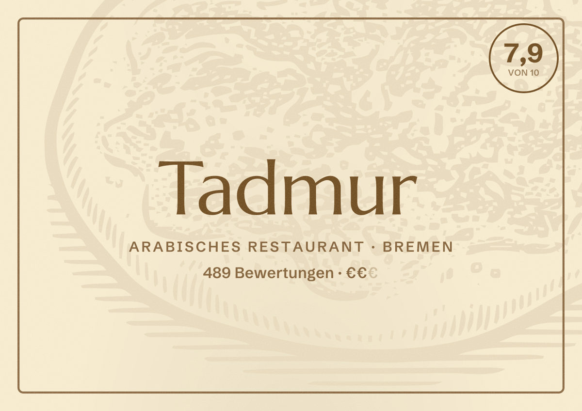 Illustriertes Poster von Tadmur, Arabisches Restaurant in Bremen: Bewertung 7,9 von 10 aus 489 Bewertungen, Preisniveau €€