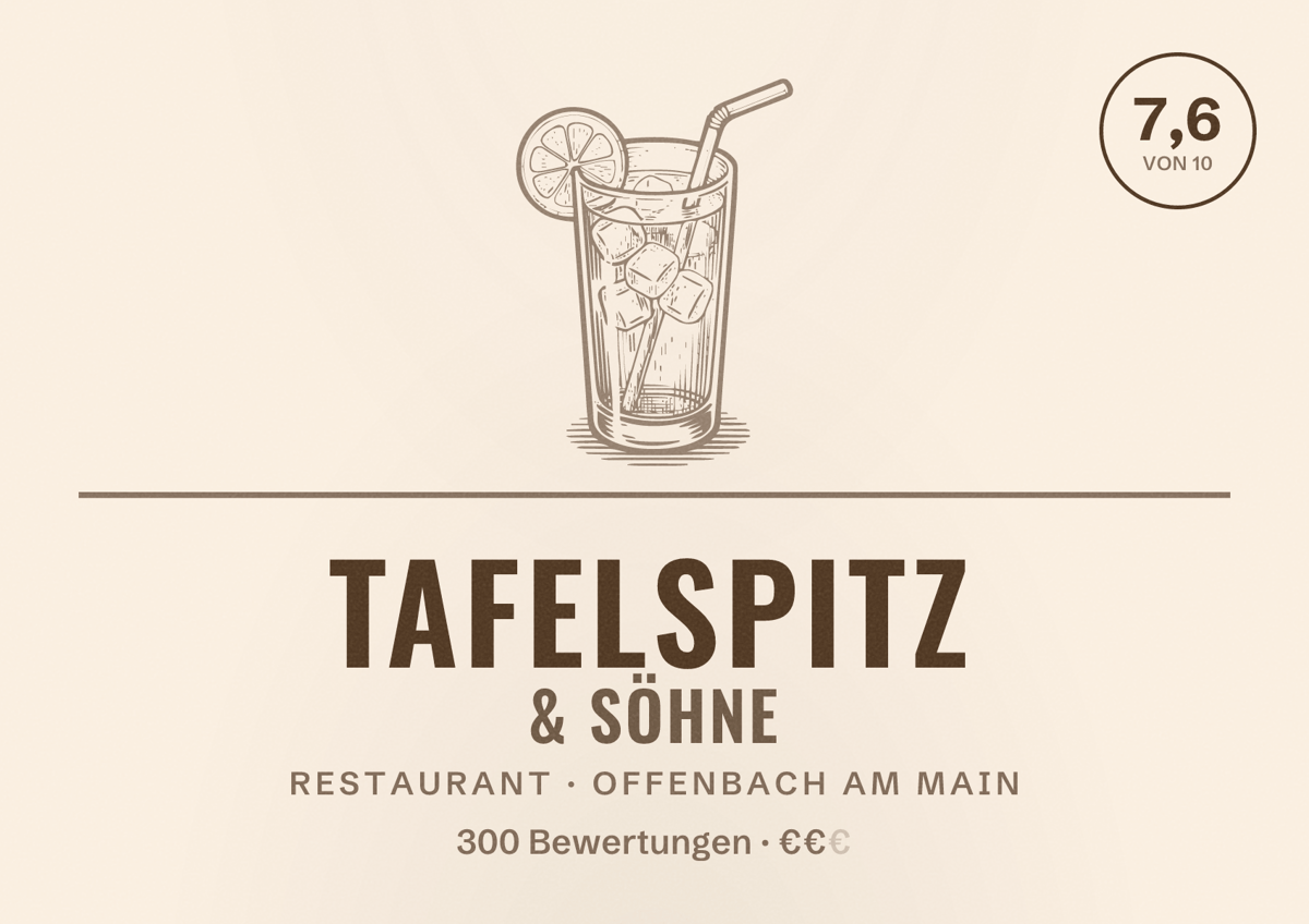 Illustriertes Poster von Tafelspitz & Söhne, Restaurant in Offenbach am Main: Bewertung 7,6 von 10 aus 300 Bewertungen, Preisniveau €€