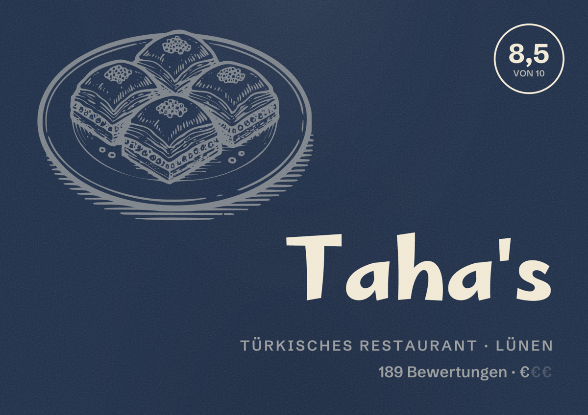 Illustriertes Poster von Taha's, Türkisches Restaurant in Lünen: Bewertung 8,5 von 10 aus 189 Bewertungen, Preisniveau €