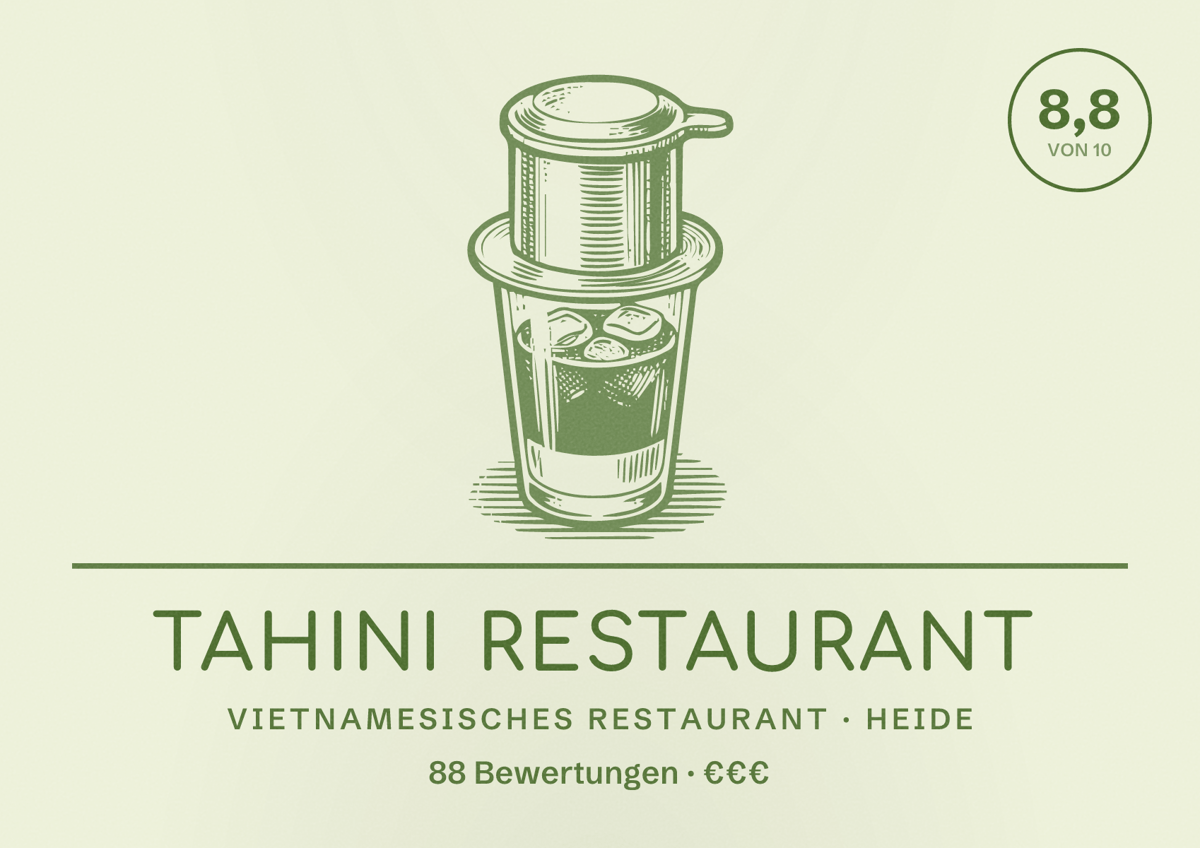 Illustriertes Poster von Tahini Restaurant, Vietnamesisches Restaurant in Heide: Bewertung 8,8 von 10 aus 88 Bewertungen, Preisniveau €€€