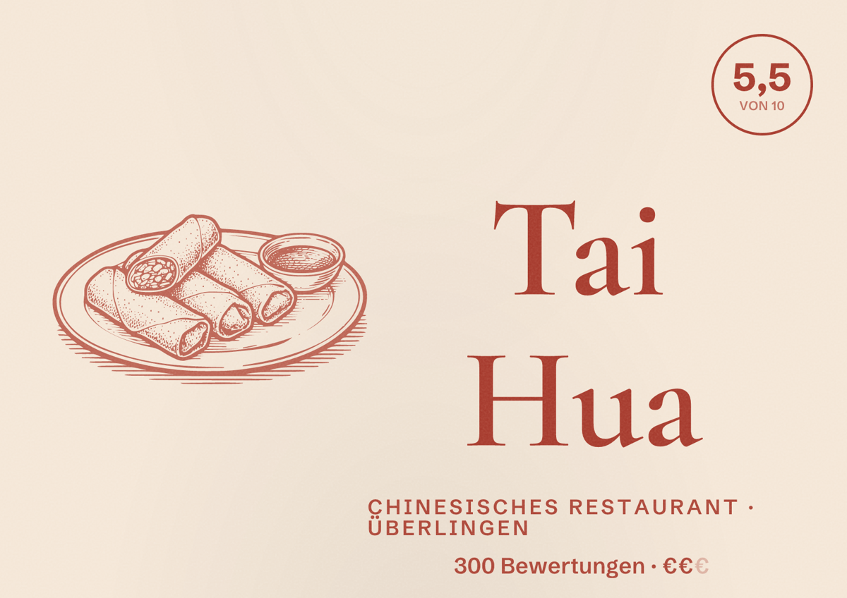 Illustriertes Poster von Tai Hua, Chinesisches Restaurant in Überlingen: Bewertung 5,5 von 10 aus 300 Bewertungen, Preisniveau €€