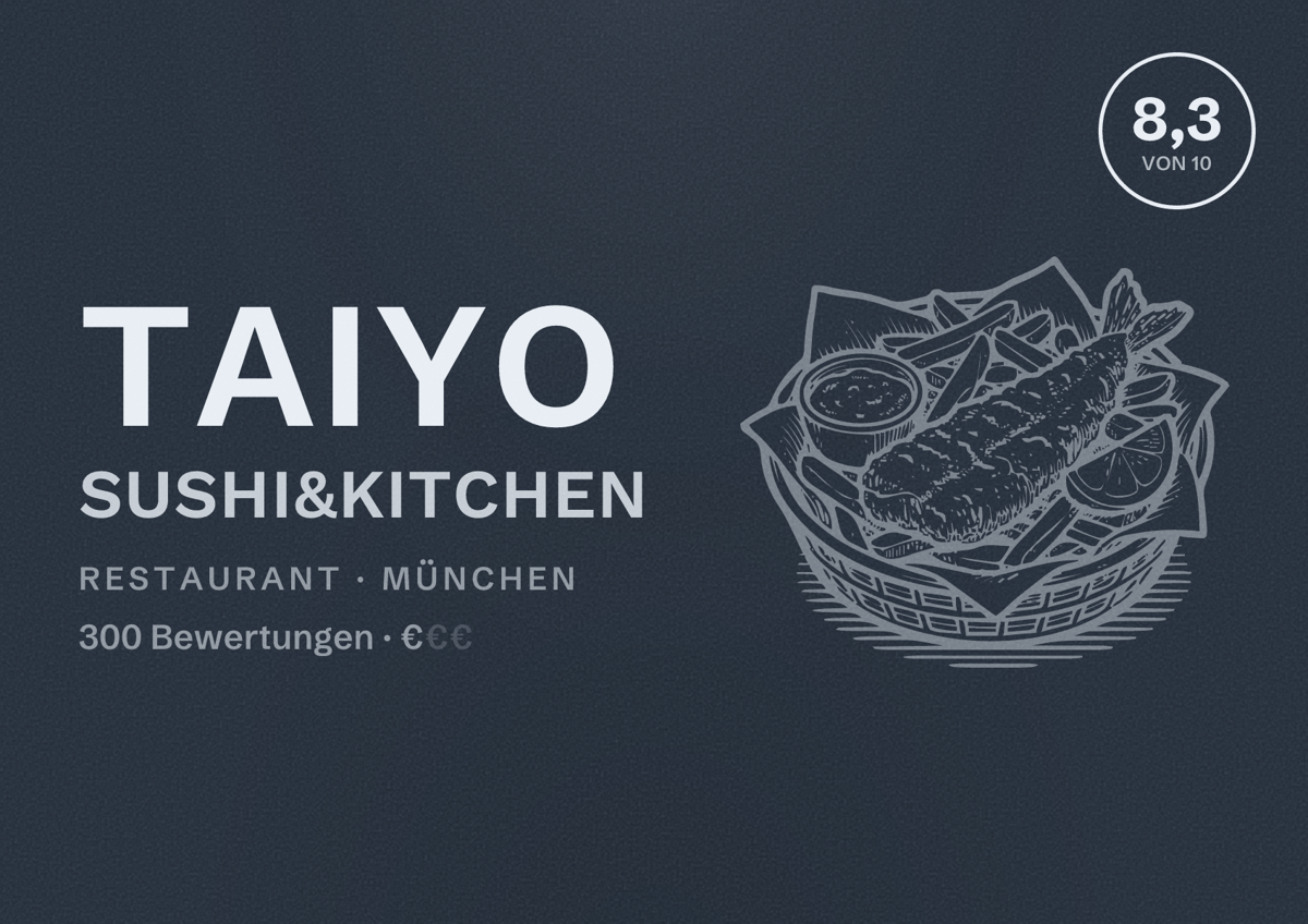 Illustriertes Poster von Taiyo Sushi&Kitchen, Restaurant in München: Bewertung 8,3 von 10 aus 300 Bewertungen, Preisniveau €
