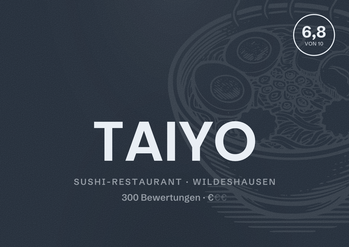 Illustriertes Poster von TAIYO, Sushi-Restaurant in Wildeshausen: Bewertung 6,8 von 10 aus 300 Bewertungen, Preisniveau €