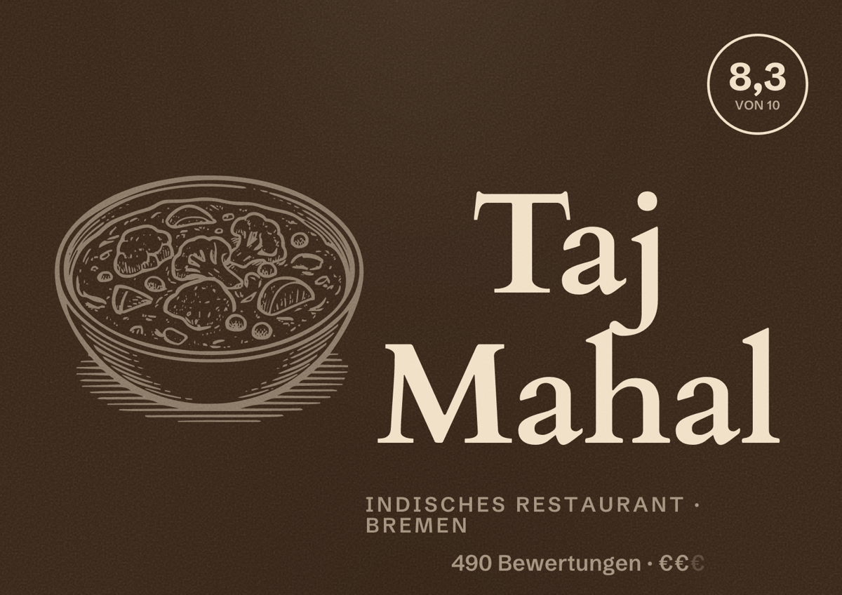 Illustriertes Poster von Taj Mahal, Indisches Restaurant in Bremen: Bewertung 8,3 von 10 aus 490 Bewertungen, Preisniveau €€