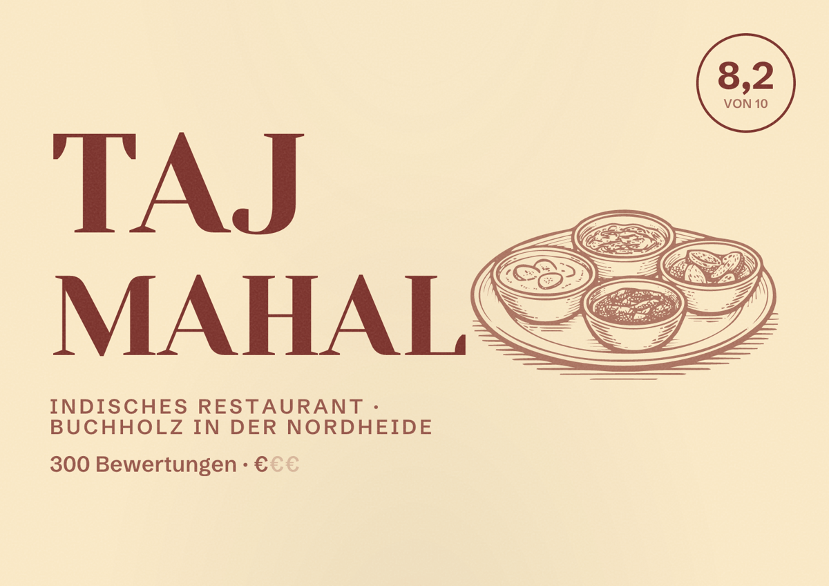 Illustriertes Poster von Taj Mahal, Indisches Restaurant in Buchholz in der Nordheide: Bewertung 8,2 von 10 aus 300 Bewertungen, Preisniveau €