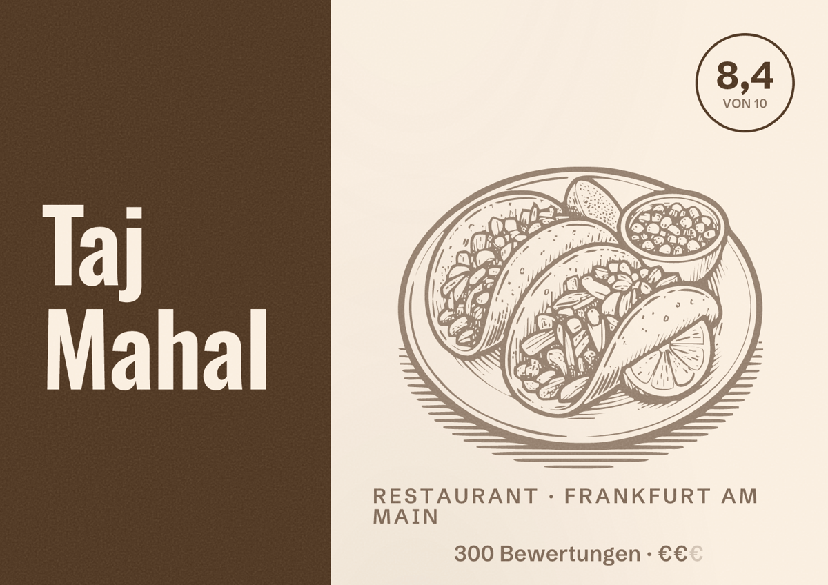 Illustriertes Poster von Taj Mahal, Restaurant in Frankfurt am Main: Bewertung 8,4 von 10 aus 300 Bewertungen, Preisniveau €€