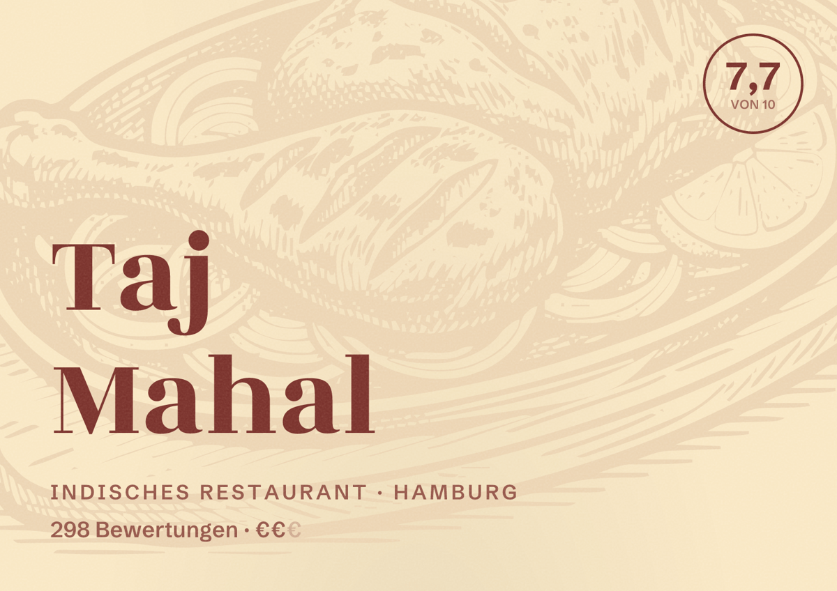 Illustriertes Poster von Taj Mahal, Indisches Restaurant in Hamburg: Bewertung 7,7 von 10 aus 298 Bewertungen, Preisniveau €€