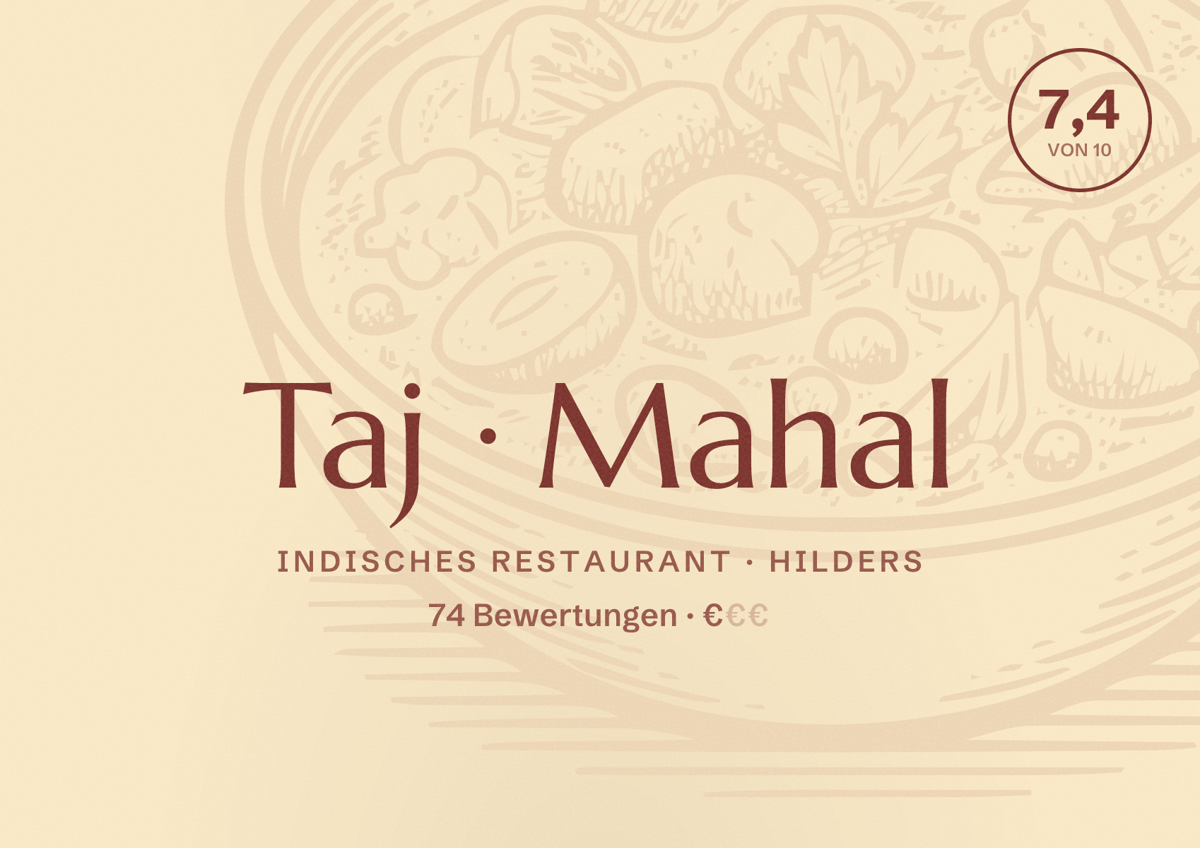 Illustriertes Poster von Taj Mahal, Indisches Restaurant in Hilders: Bewertung 7,4 von 10 aus 74 Bewertungen, Preisniveau €