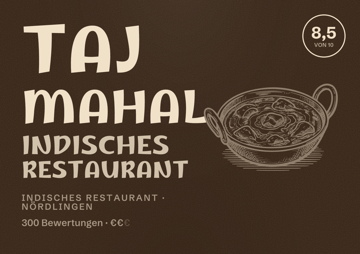 Illustriertes Poster von Taj Mahal Indisches Restaurant, Indisches Restaurant in Nördlingen: Bewertung 8,5 von 10 aus 300 Bewertungen, Preisniveau €€
