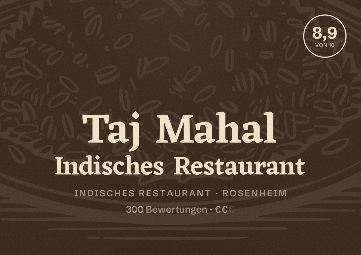 Illustriertes Poster von Taj Mahal Indisches Restaurant, Indisches Restaurant in Rosenheim: Bewertung 8,9 von 10 aus 300 Bewertungen, Preisniveau €€