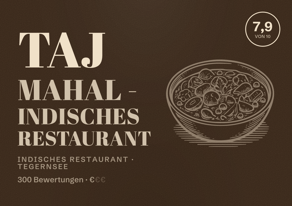 Illustriertes Poster von Taj Mahal - Indisches Restaurant, Indisches Restaurant in Tegernsee: Bewertung 7,9 von 10 aus 300 Bewertungen, Preisniveau €