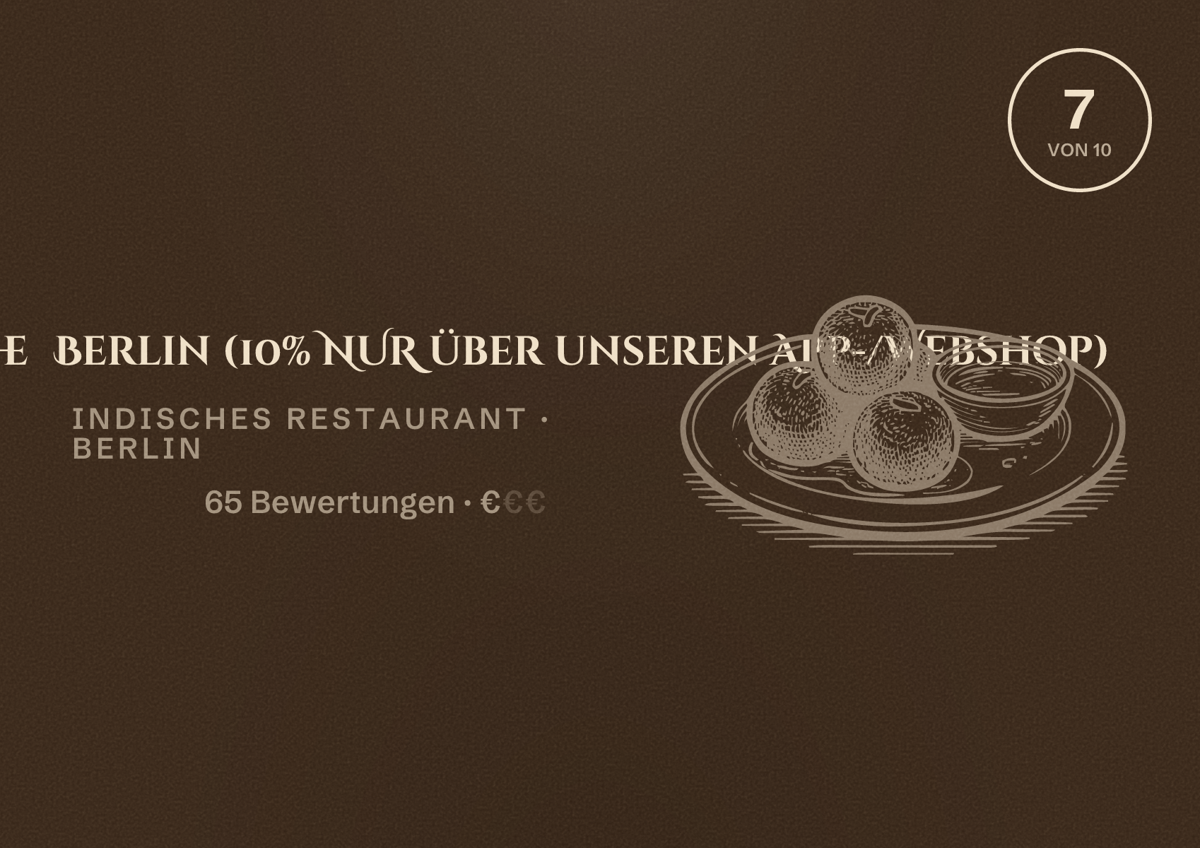 Illustriertes Poster von Taj Mahal Küche Berlin (10% NUR über unseren App-/Webshop), Indisches Restaurant in Berlin: Bewertung 7,0 von 10 aus 65 Bewertungen, Preisniveau €