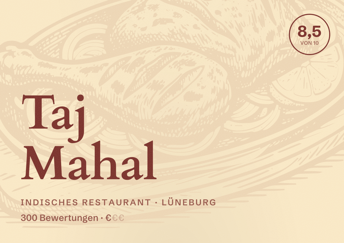 Illustriertes Poster von Taj Mahal, Indisches Restaurant in Lüneburg: Bewertung 8,5 von 10 aus 300 Bewertungen, Preisniveau €